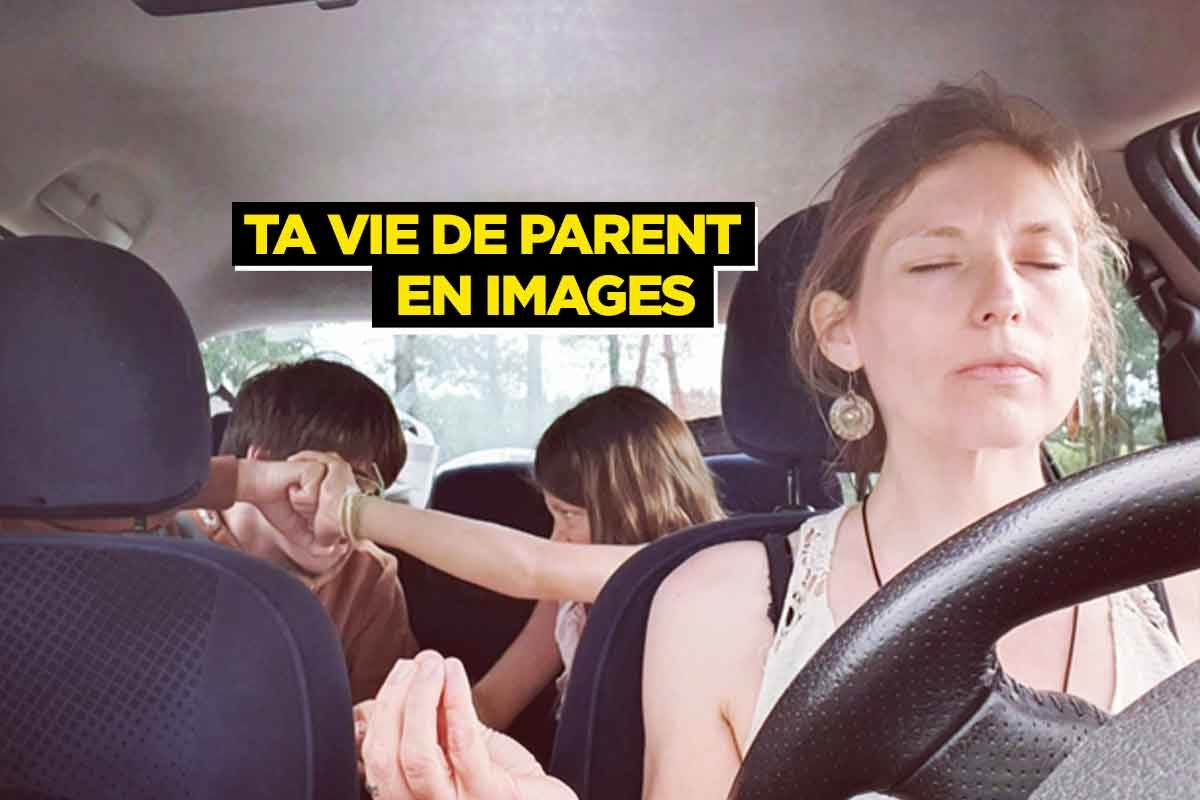 Dispute en voiture, ta vie de parent en images